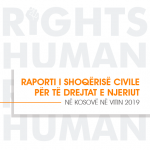 Publikimi i raportit të parë të përbashkët të shoqërisë civile për të drejtat e njeriut në Kosovë